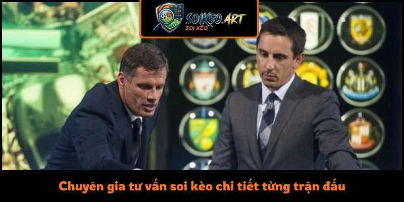 Chuyên gia Soikeo.art tư vấn soi kèo chi tiết từng trận đấu