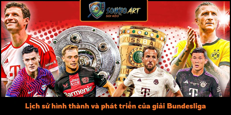 Lịch sử hình thành và phát triển của giải Bundesliga